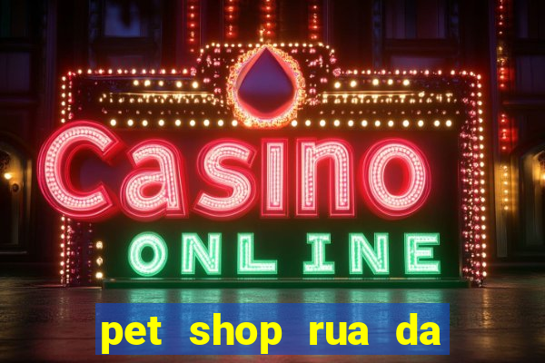 pet shop rua da matriz botafogo